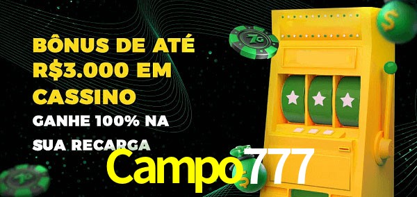 Campo777 melhor bônus de depósito